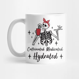 Womens Caffeinated Medicated Hydrated Skeleton Funny Nurse Coffee Mug